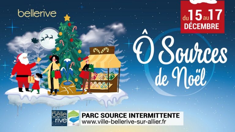 Le Village Ô Sources de Noël Bellerive sur Allier (03)